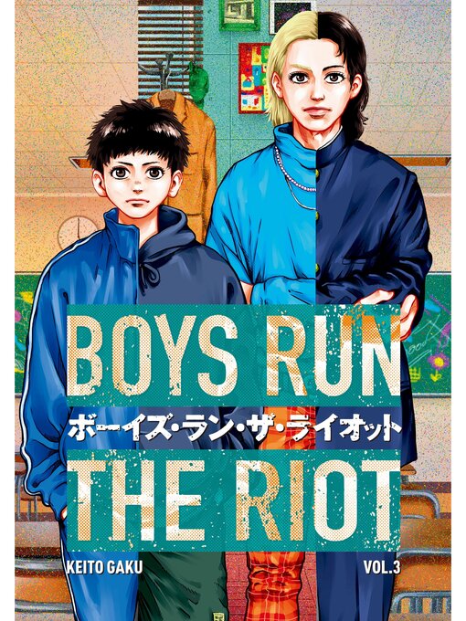 Title details for Boys Run the Riot, Volume 3 by Keito Gaku - Available